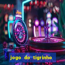 jogo do tigrinho que mais paga